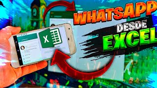 Cómo ENVIAR WhatsApp desde EXCEL 2024  El MEJOR Método para MULTIPLES Contactos [upl. by Adnaw958]