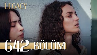 Emanet 642 Bölüm  Legacy Episode 642 [upl. by Bridgette398]