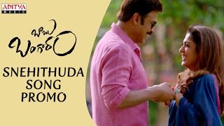 Snehithuda Song Promo  Babu Bangaram Songs  Venkatesh Nayanathara Ghibran [upl. by Allenrac]