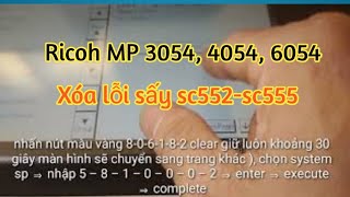 Ricoh MP 3054 4054 5054 6054 báo lỗi code sc 554 553 552 555 xóa lỗi sấy [upl. by Anauqahs660]