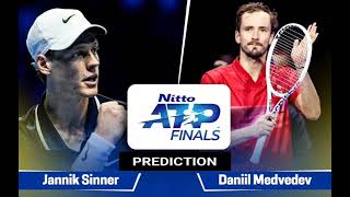 Jannik Sinner VS Daniil Medvedev  Nitto ATP Finals Match Prediction  Tennis Match Prediction [upl. by Ynnus72]