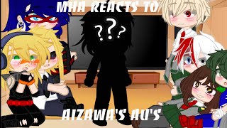 Mha reacts to Aizawas Aus  Aizawa birthday special  LATE  EraserMic  1  Bad Apple [upl. by Hoang]