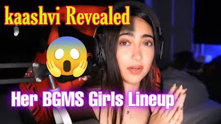 KAASHVI REVEALED🚨 HER BGMS GIRLS LINEUP✅ TX GIRL LINEUP 😱 [upl. by Ikceb139]