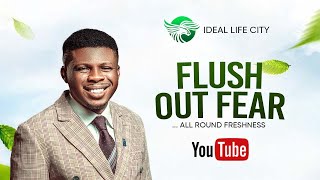 FLUSH OUT FEAR  SUNDAY SERVICE  21ST JULY 2024 [upl. by Hermosa]