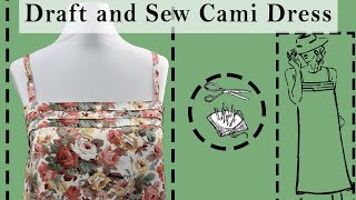 DIY Draft And Sewing Cami Dress With Pleats Sewing Tutorial [upl. by Sudhir]