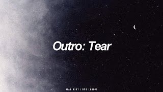 Outro Tear  BTS 방탄소년단 English Lyrics [upl. by Bernadene]