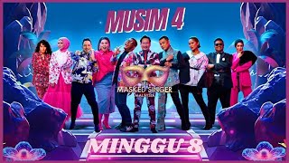 THE MASKED SINGER MALAYSIA S4 LIVE   MINGGU 8 [upl. by Araht]