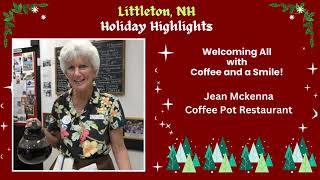 Littleton NH Holiday Highlights  The Coffee Pot Restaurant [upl. by Nedloh]