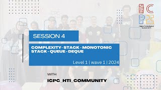 Session 4 quotComplexity stack  monotonic stack  queue  dequequot [upl. by Eilac545]