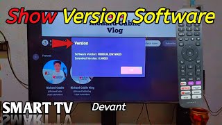 How to Show Version Software on Devant Smart TV [upl. by Htenaj470]