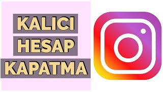 INSTAGRAM Hesabını Kapatma [upl. by Arev116]