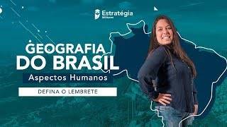 Geografia do Brasil Aspectos Humanos  Prof Priscila Lima [upl. by Aitrop]