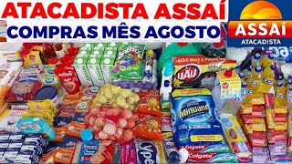 🔴COMPRAS NO ATACADISTA ASSAÍ MÊS DE AGOSTO 2023 [upl. by Adnalra]