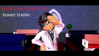 VOTED AND DEVOTED  THE MOVIE  2nd TEASER TRAILER  ROBLOX MOVIE 💖 [upl. by Etom]