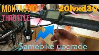 montaggio acceleratore 20LVXD30 samebike upgrade [upl. by Bbor]