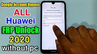 All Huawei FRP Unlock 2020Huawei Google Account Bypass AndroidEMUI 100NO SIM DATANew Method [upl. by Yelwah633]