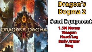 PS5 Dragon’s Dogma 2 Send Equipment DD2 Dragon’s Dogma Send Weapon [upl. by Vilberg]