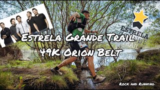 Estrela Grande Trail  49 K Orion Belt [upl. by Dehsar]