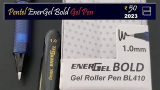 Pentel Energel Bold 10 mm an INR 50 Pen  649 [upl. by Eisse]