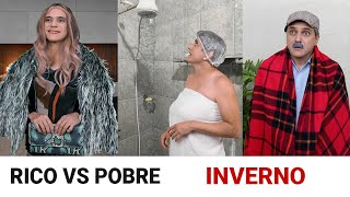 Rico vs Pobre no INVERNO [upl. by Beal583]