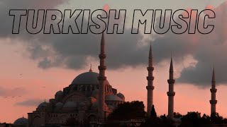 Instrumental Turkish Music To Relax And Chill To  Enstrümantal Türk Müziği [upl. by Hakeber]