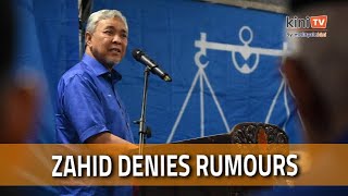 Zahid denies rumours of 7 BN MPs vacating seats [upl. by Ivar758]