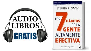 Los siete hábitos de la gente altamente efectiva Audiolibro Stephen R Covey [upl. by Heiner]