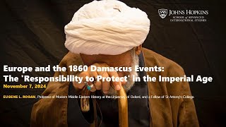 Europe and the 1860 Damascus Events The Responsibility to Protect in the Imperial Age [upl. by Nhguavahs]