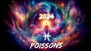 POISSONS  GRAND TIRAGE 2024 😍 Superbe tirage Quelle belle évolution dans votre vie cette année 🎉 [upl. by Eisler]