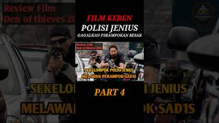 REVIEW FILM Den of thieves 2018 PART 4 film movie filmaction riviewfilem [upl. by Eenaffit]