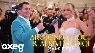 Argjenda Doci amp Afrim Muqiqi  Babe e bije Official Music Video [upl. by Eldnar154]