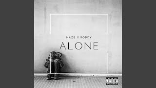 Alone feat Roddy [upl. by Annmaria240]