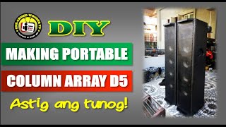 MAKING PORTABLE COLUMN ARRAY D5 100WATTS SPEAKERS  DIY SOUND BOX  SOUND CHECK [upl. by Dnamra]