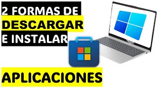 Cómo DESCARGAR e INSTALAR programas o APPS en WINDOWS desde CERO [upl. by Hungarian]