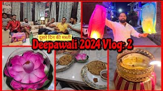 Diwali 2024 Vlog 2  दीपावली 2024 का दूसरा व्लॉग।। 1 नवंबर 24 Man Mauji Baba 👌🏻🎉🥳🎊 [upl. by Anirav]