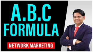 What is ABC Formula in Network Marketing   Understand ABC Formula  Chetan Chavda [upl. by Yentruoc]