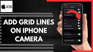 How To Add Grid Lines On Iphone Camera [upl. by Eillehs]