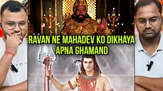 Siya Ke Ram Episode 163 Part 2  Ravan Confronts Lord Shiva  Reaction [upl. by Anik]