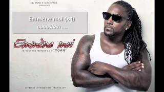 YOAN  EMMÈNE MOI  OFFICIEL [upl. by Zollie]