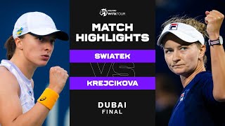 Iga Swiatek vs Barbora Krejcikova  2023 Dubai Final  WTA Match Highlights [upl. by Rox]