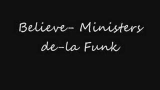 Believe Ministers dela Funk [upl. by Paula]