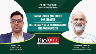 Face to Face with BioVoice News Dr Yogesh Shouche Deputy Director SKAN Research Trust [upl. by Trinidad766]