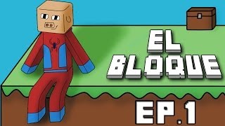 EL BLOQUE  NUEVA mini SERIE  MINECRAFT [upl. by Luamaj]