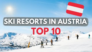 Top 10 Ski Resorts in Austria  202223 [upl. by Tandie]