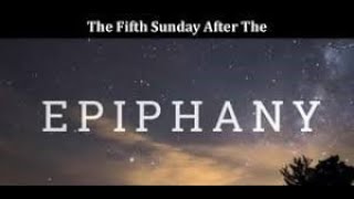 The Fifth Sunday after Epiphany [upl. by Armahs]