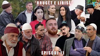 Rrugët e Lirisë  Episodi 11 Tregime të Vjetra [upl. by Svensen]