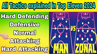 Top Eleven 2024 all tactics explained fully  How to set the best tactics in Top Eleven [upl. by Bechler562]