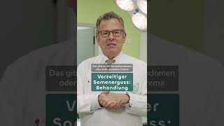 Vorzeitiger Samenerguss Behandlung  Dr Christian LeiberCaspers healthtv shorts [upl. by Peedsaj38]