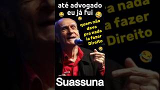 Ariano Suassuna 😂 quem não dava pra nada ia fazer Direito suassuna autodacompadecida humor [upl. by Nyrok]