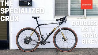 The New Specialized Crux Doubles as a Road Bike [upl. by Enilrek562]